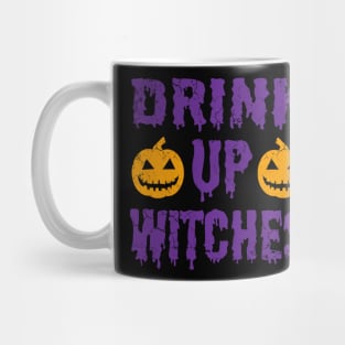 Drink Up Witches Halloween Mug